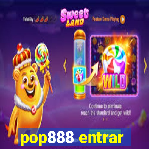 pop888 entrar